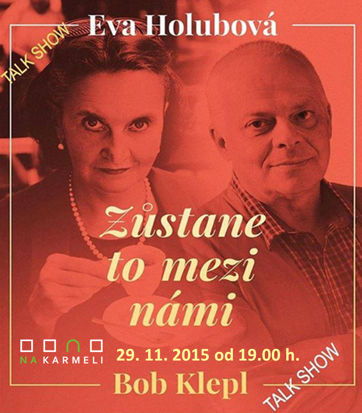 Talkshow Evy Holubové a Boba Klepla: Zůstane to mezi námi
